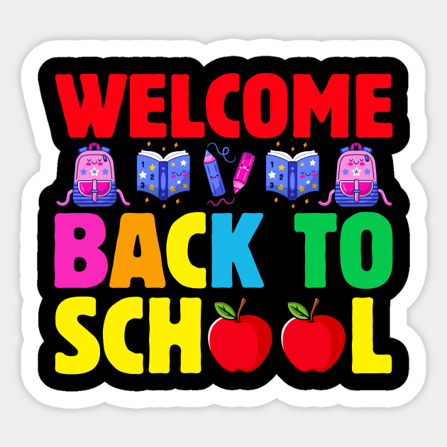 Welcome Back To School Shirt Funny Teachers Students Gift Sticker by ProArts